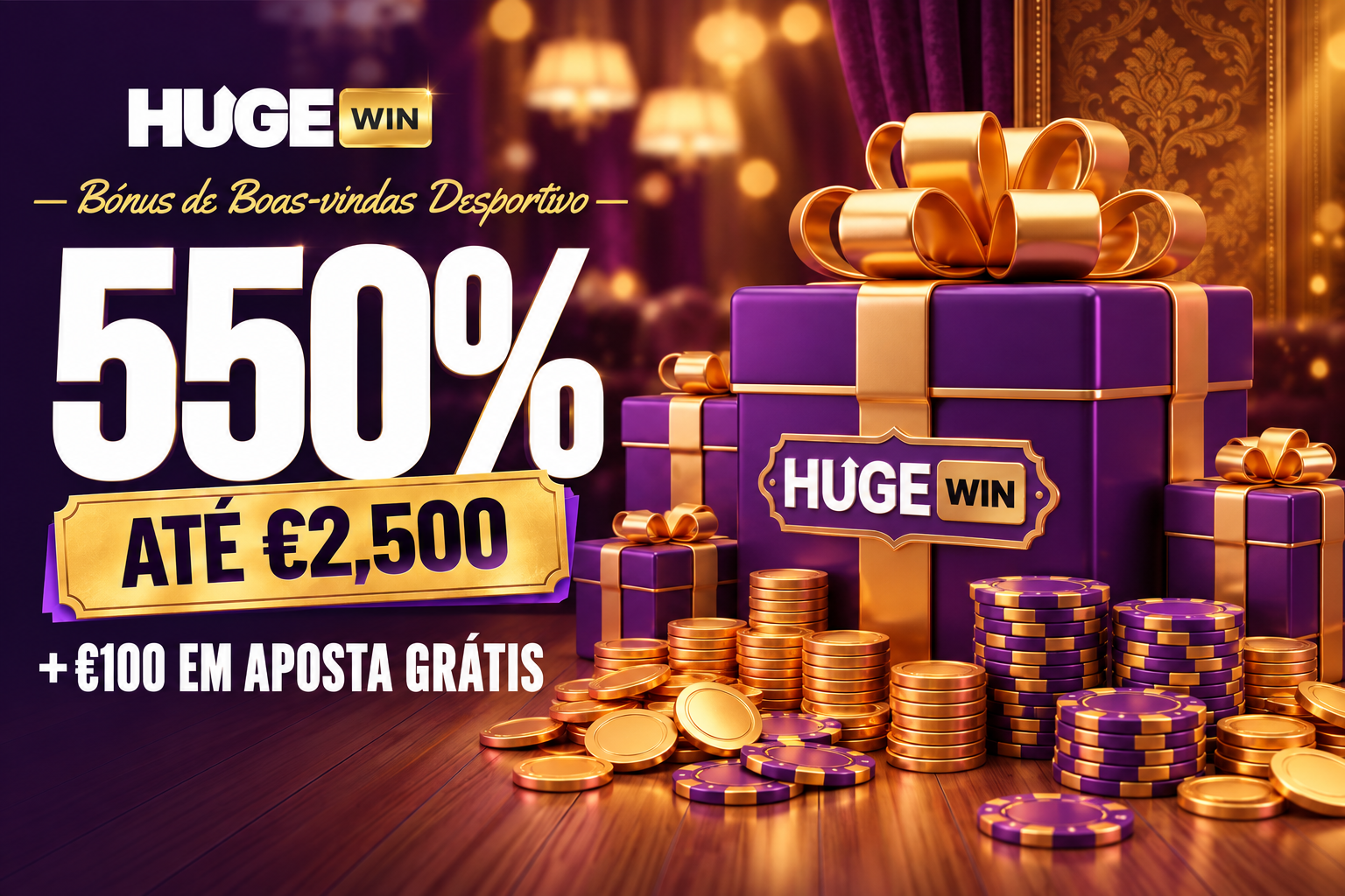 Huge Win — Bónus de boas-vindas desportivo de 550% até 2.500 € + 100 € em aposta grátis
